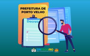Decreto de contingenciamento da Prefeitura de Porto Velho não pode impedir direitos dos professores