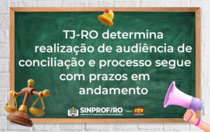 SINPROF-RO informa sobre o andamento do dissídio coletivo de greve