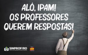 SINPROF-RO cobra respostas ao IPAM sobre assistência médica precária e descredenciamento de médicos